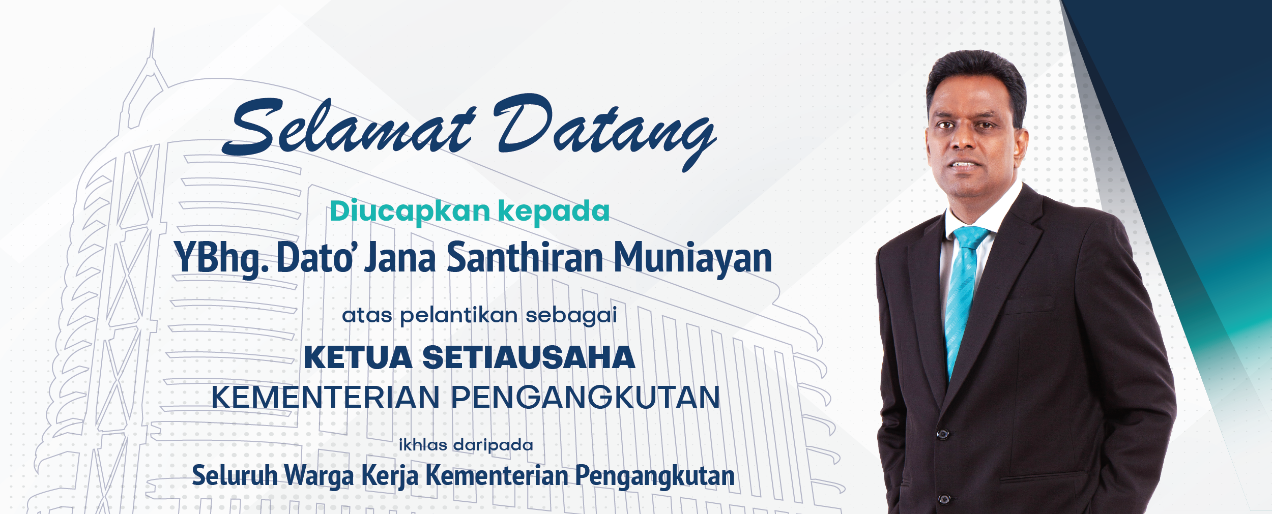 Selamat Datang Dato' Jana Santhiran Muniayan